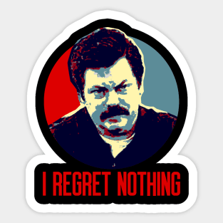 I Regret Nothing Sticker